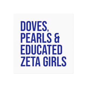 Zeta Phi Beta Magnet / Doves / Pearls / Educated Zeta Girls / Zeta Woman / Zeta Phi Beta / Finer Womanhood / Since 1920 / Zeta Phi Beta Gift
