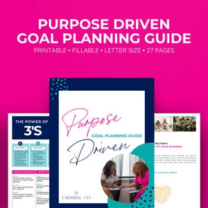 Purpose Driven Goal Planning Guide 2025 +Video / Goal Planning / Business Planner / Business Plan / Business Planner Printable / Smart Goal