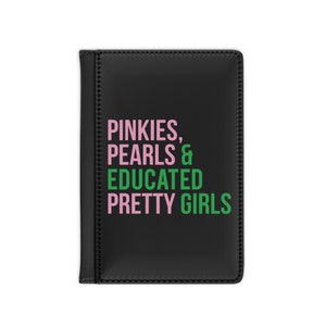 AKA Passport Cover  / Pinkies /Pearls / Educated Pretty Girls / Pink and Green / Alpha Kappa Alpha / AKA Gift / Aka Graduation /Aka Grad