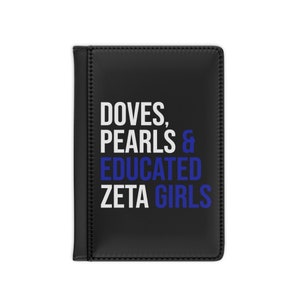 Zeta Phi Beta / Capa para Passaporte / Pombas / Pérolas / Meninas Zeta Educadas / Mulher Zeta / Feminilidade Mais Fina / Desde 1920 / Presente Zeta Phi Beta