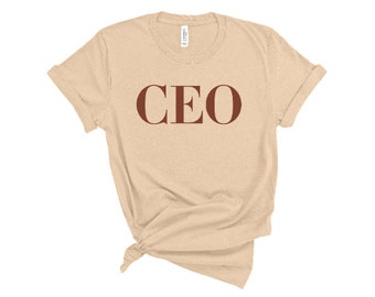 CEO / CEO Shirt / Boss Shirt / Unisex Shirt / Entrepreneur Shirt / Black Owned Business / Entrepreneur / Small Business Owner / Black CEO