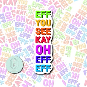 Curse Word- Eff Off | Funny sticker | Unique, Trendy Decal | Water resistant | For Water Bottle, laptop, Yeti, Hydroflask | Friend Gift