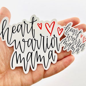 Heart Warrior Mama Decal. Congenital heart defect. Water Resistant Sticker, decal for phone or laptop, water bottle sticker