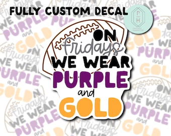 Custom Football Bumper Sticker | Team Gift,  Stocking Stuffer | School Colors | Decal for Hydroflask, water bottle, laptop