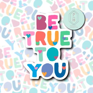 Soyez fidèle à vous | Autocollant tendance coloré | Sticker coeur | Résistant à l'eau | Autocollant bouteille d'eau