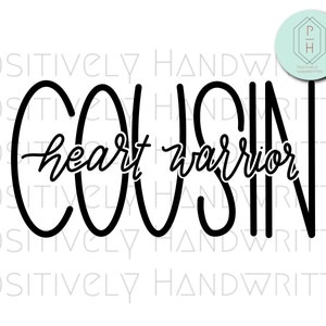 Cousin of a Heart Warrior PNG: Hand-Lettered CHD Awareness (Digital Download)