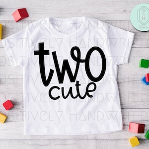 Two Cute. 2nd Birthday. Uniquely handwritten PNG. Second Birthday shirt design. PNG instant download. Cricut file.