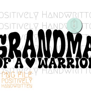 Grandma of a Heart Warrior PNG: Retro CHD Awareness (Digital Download)