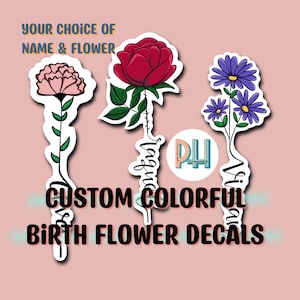 Custom Birth flower sticker | Personalized Name | Stocking stuffer, birthday gift for mom, for water bottle, laptop, phone case