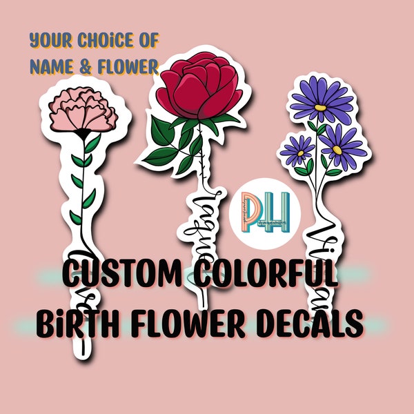 Custom Birth flower sticker | Personalized Name | Stocking stuffer, birthday gift for mom, for water bottle, laptop, phone case