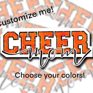Custom Cheer Mom Sticker | Personalized Gifts | School Colors | For Hydroflask, water bottle, laptop