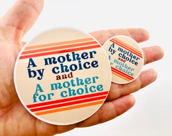 Pro Choice Decal | a Mother By Choice and A Mother For Choice | Roe V Wade Decal | Coat hanger