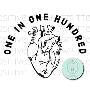 Anatomical Heart CHD Awareness PNG: Inspirational Quote (Digital File)