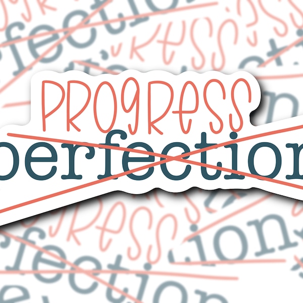 Progress over perfection. Inspirational Laptop Decal. Hydroflask, water bottle or bumper sticker. Stocking stuffer, gift idea.