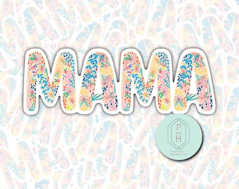 Floral Mama Sticker: Water Bottle, Laptop Decal - Water Resistant Vinyl