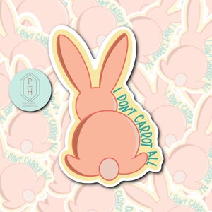 Hase, Hase Sticker. Ich karotte nicht alle. Lustiger Laptop Aufkleber. Hydroflask, Wasserflasche Aufkleber. Sarkastisch, Fluchwort.