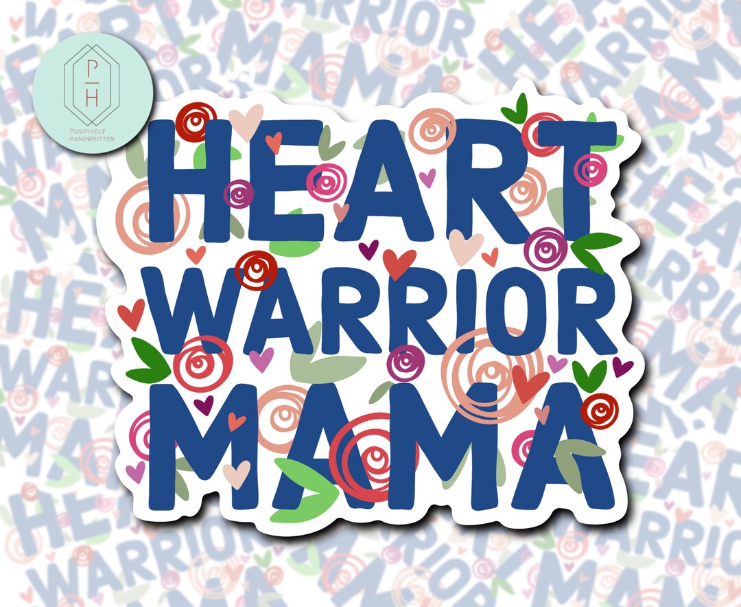 Heart Warrior Mama Sticker: Floral Congenital Heart Defect Decal - Etsy