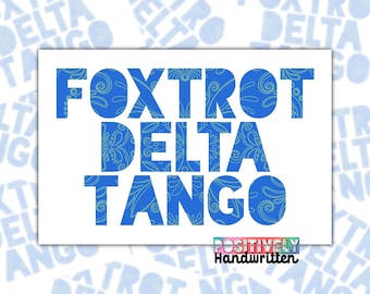 Pegatina FDT Foxtrot Delta Tango: anti-Trump y a favor del derecho a decidir