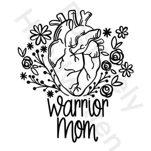 Heart Warrior Mom PNG: Floral Anatomical Heart, CHD Awareness (Digital File)