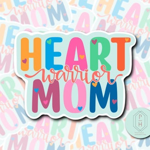 Heart Warrior Mom Sticker: CHD Awareness Decal