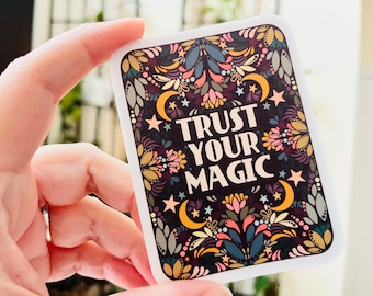 Trust Your Magic | Witchy Tarot Card Sticker | Floral Decal | Water-resistant and weatherproof options