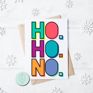 Ho. Ho. Não. Cartão de Natal engraçado. Feito à mão, cartão de felicitações exclusivo. Presente para ela ou ele. Te amo