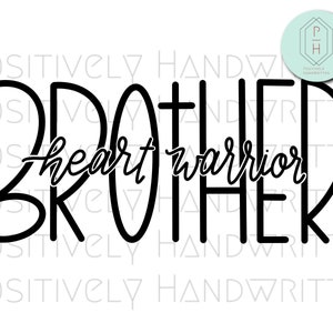 Brother of a Heart Warrior PNG: Hand-Lettered CHD Awareness (Digital Download)