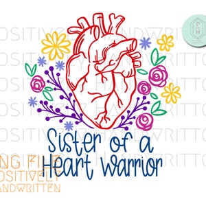 CHD Awareness PNG: Sister of Heart Warrior, Floral Heart (Digital File)