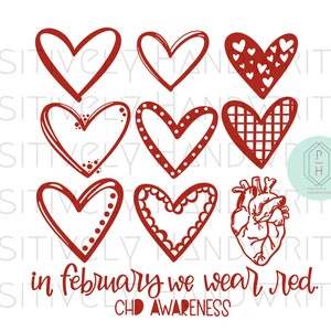 In February We Wear Red for CHD awareness. Hearts Digital File. Inspirational quote. PNG. Sublimation, Vinyl, hand lettering.