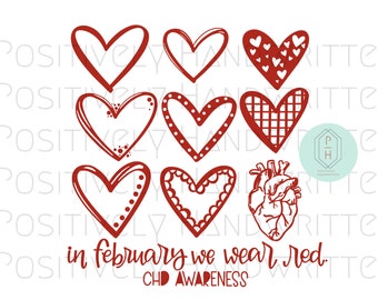 In February We Wear Red for CHD awareness. Hearts Digital File. Inspirational quote. PNG. Sublimation, Vinyl, hand lettering.