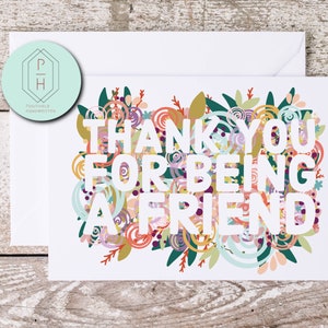Cartão de felicitações para todas as ocasiões, Just Because. Obrigado por ser um amigo. Para amigo, cônjuge, qualquer ocasião. Com letras à mão. Design de flores.