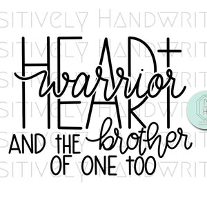 Brother of a Heart Warrior PNG: Hand-Lettered CHD Awareness (Digital Download)