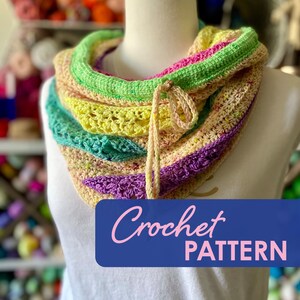 May include: A colorful crochet cowl with a tie closure. The cowl is made in a rainbow of colors, including pink, green, yellow, blue, and purple. The cowl is crocheted in a variety of stitches, including single crochet, double crochet, and treble crochet. The cowl is a great way to add a pop of color to any outfit. Crochet Pattern.