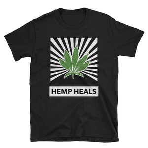 Hemp Heals T-Shirt For Farmers, CBD Oil Enthusiasts Short-Sleeve Unisex