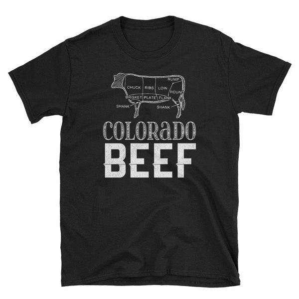 Colorado Beef Shirt, Coloradan Cattle Rancher Farmer, Eat Colorado Beef Tee, Colorado Gift Short-Sleeve T-Shirt