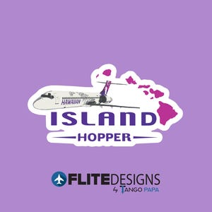Sticker | Island Hopper Aviation Sticker - Hawaiian Airlines - Boeing 717 - Flight Sticker - Pilot - Pilot Gift - Flight Attendant