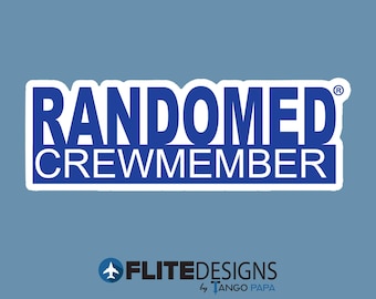 Original Randomed Crewmember® Aviation Sticker - Known Crewmember - Known Crew Member - KCM - Pilot - Flight Attendant - Pilot Gift