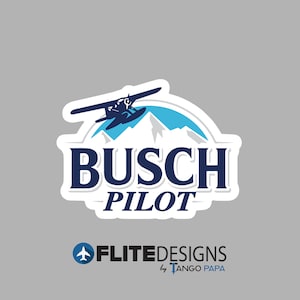 Sticker | Busch Pilot Aviation Sticker - Bush Pilot - Float Plane - Funny Sticker - Flight Sticker - Pilot - Pilot Gift