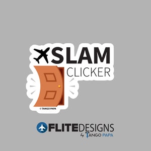 Slam Clicker - Sticker - Aviation Sticker - Pilot - Pilot Gift - Av Geek