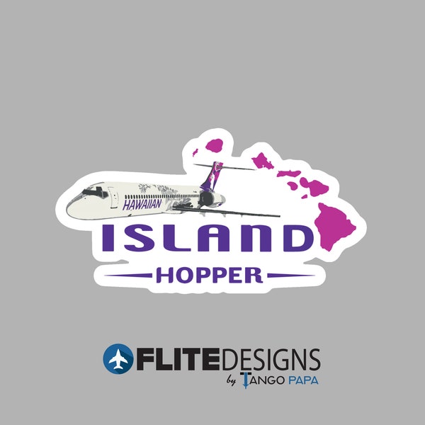 Island Hopper Aviation Sticker - Hawaiian Airlines - Boeing 717 - Flight Sticker - Pilot - Pilot Gift - Flight Attendant