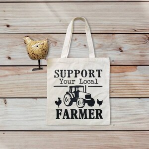 Support Your Local Farmer Cotton Tote Bag