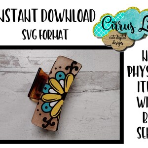 May include: A brown and yellow hair clip with a floral design. The clip is on a white wooden surface. INSTANT DOWNLOAD SVG FORHAT. NO PHYSICAL ITEM WILL BE SENT.