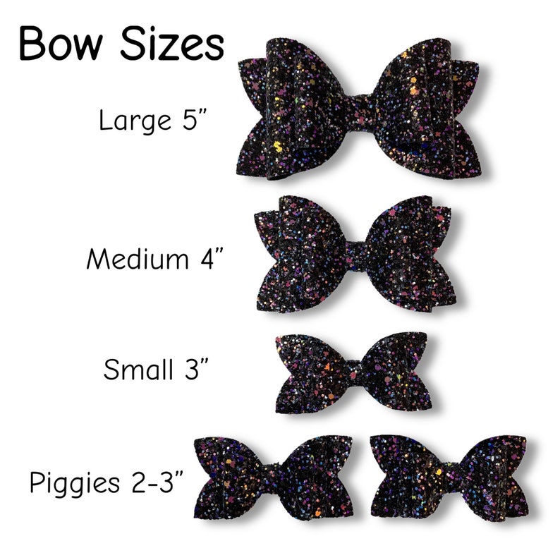 May include: Four sizes of black glitter hair bows. The bows are arranged from largest to smallest. The sizes are labeled as Large 5", Medium 4", Small 3", and Piggies 2-3".