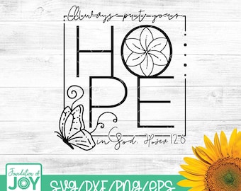 Hope svg, Spring svg, Butterfly svg, Flowers svg, Bible Verses svg, Christian svg, Religious svg, Scripture svg, God svg, Cricut cut files