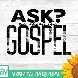 Pregúntame sobre el evangelio svg, camino de romanos svg, las buenas noticias svg, camiseta cristiana, versículo bíblico svg, salvación svg, evangelio de Jesucristo