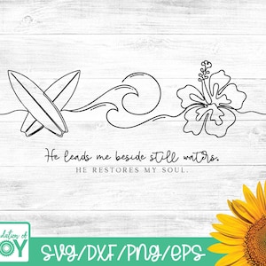 He leads me by still waters, He restores my soul, Bible Verse svg, Continuous line svg, Christian Summer png, Trendy Christian deisgn