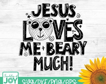 Jesus loves me beary much svg, Toddler Cute Bear Shirt PNG, Christian Kids shirt, Jesus sublimation, Biblical Toddler Tee Design