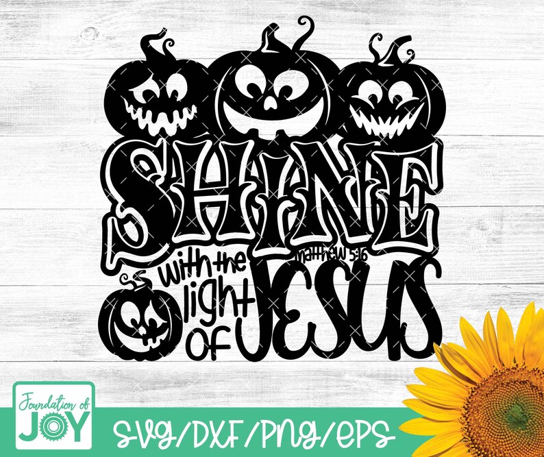Shine With the Light of Jesus Svg, Halloween Svg, Kids Halloween Svg ...