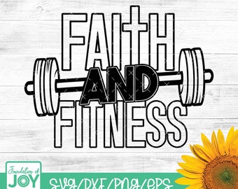 Fitness y fe svg, citas de gimnasio svg, camiseta de gimnasio svg, svg de ejercicio, mamá en forma svg, archivos svg para cricut, camiseta de entrenamiento, fitness cristiano