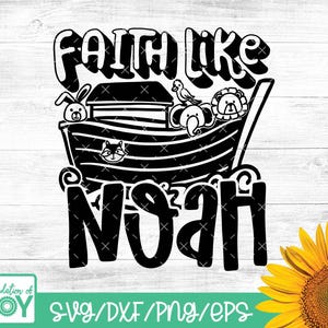 Faith Like Noah Christian Kids Shirts Faith Like Noah Christian Kids Shirts